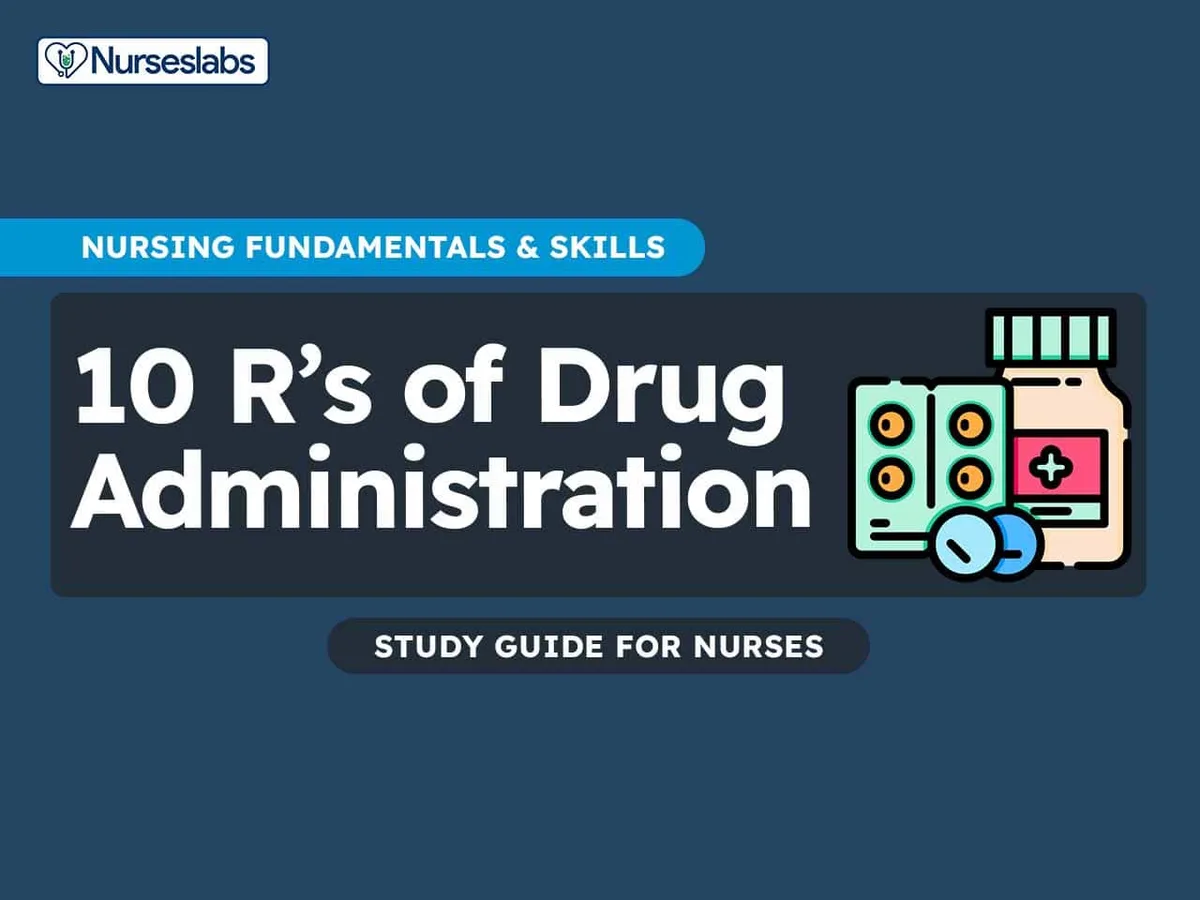 10 Rights Of Drug Administration Nursing Notes Study Guides