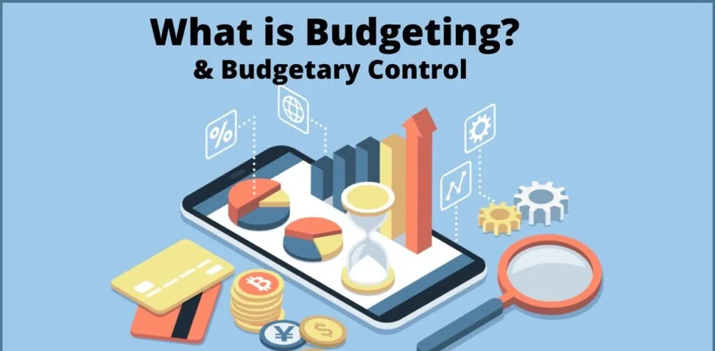 BUDGETING AND BUDGET CONTROL E1710344402397