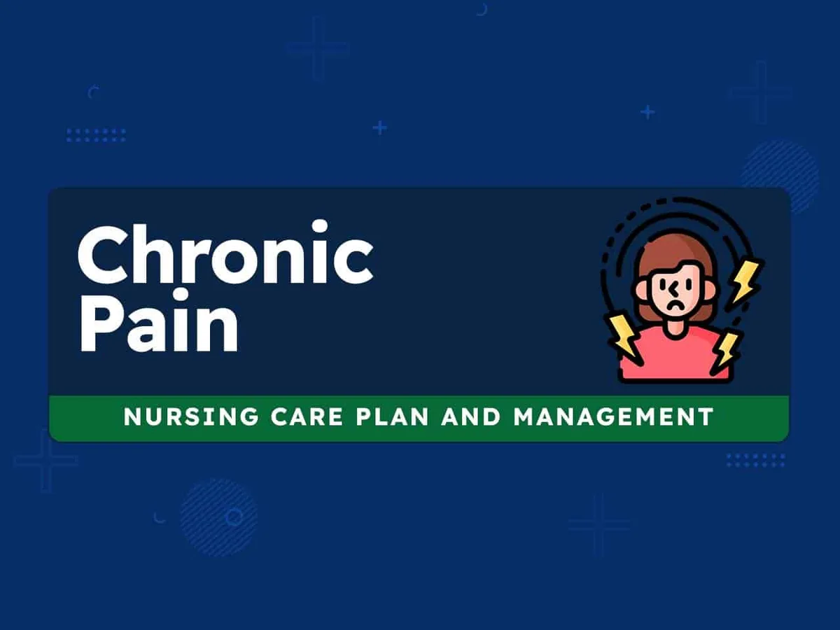 Chronic Pain Nursing Care Plans
