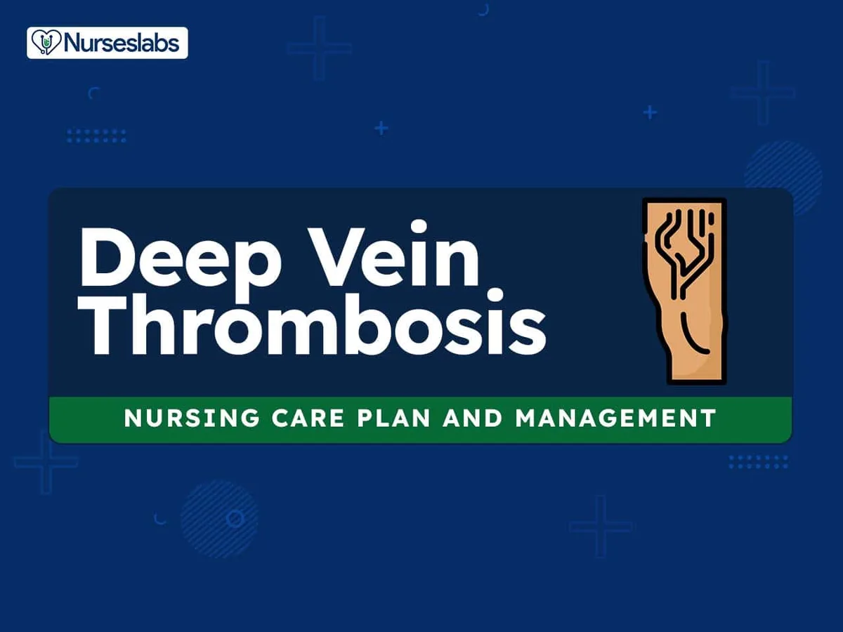 Deep Vein Thrombosis Nursing Care Plans And Nursing Diagnosis