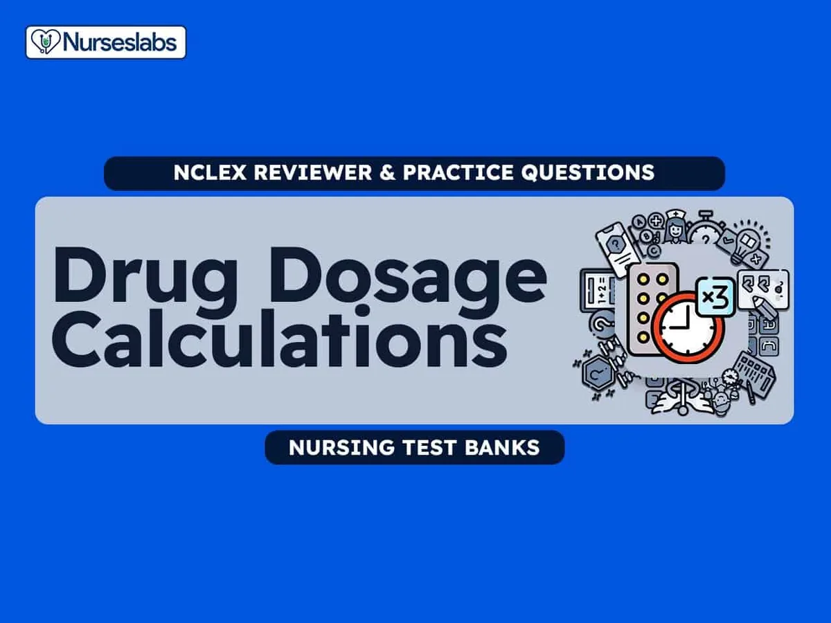 Drug Dosage Calculations Nursing Test Banks For NCLEX RN