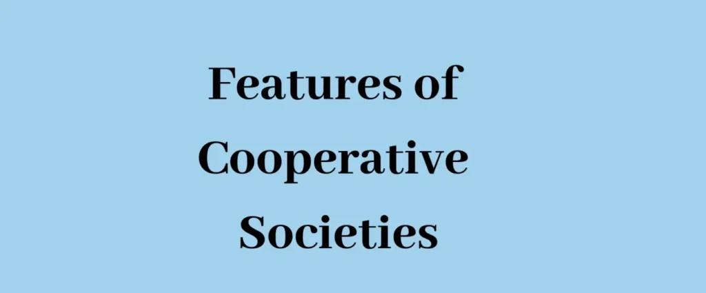 Features Of Cooperative Organizations E1704801230271