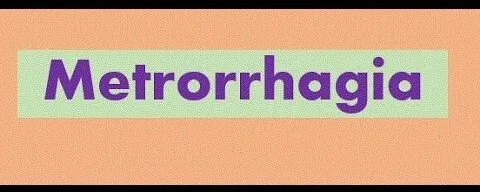 METRORRHAGIA E1705246610856
