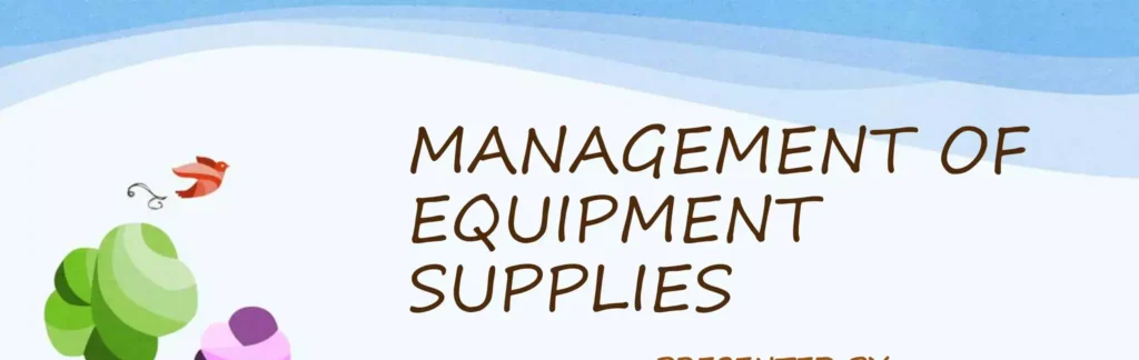 Management Of Equipment And Supplies 1 E1710567165463