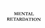 Mental Retardation