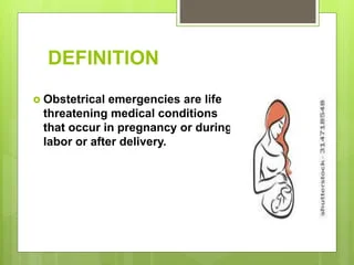 Obstetrical Emergencies