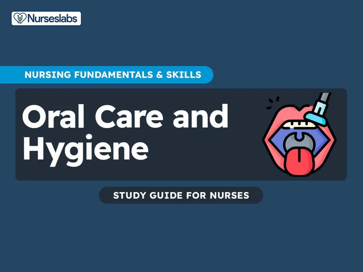 Oral Care And Hygiene Nursing Notes Study Guides