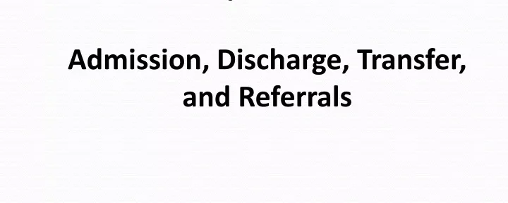 Chapter 11 Admission Discharge Transfer N E1747542381222